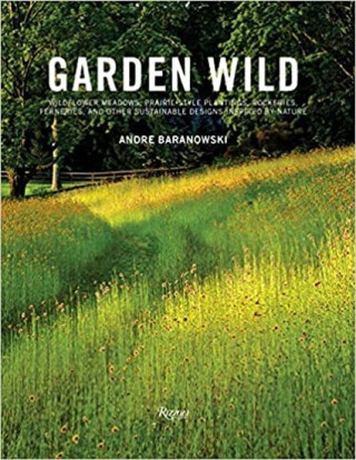 Garden Wild - Andre Baranowski