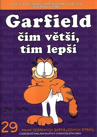 Garfield -29- čím větší, tím lepší - Jim Davis