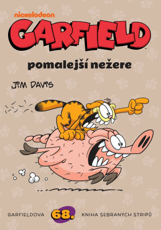 Garfield Pomalejší nežere (č.68) - Jim Davis