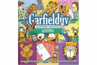 Garfieldův slovník naučný Alotria - Jim Davis