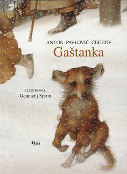 Gaštanka - Anton Pavlovič Čechov,Gennadij Spirin