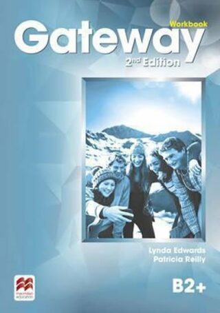 Gateway B2+: Workbook, 2nd Edition - Lynda Edwards