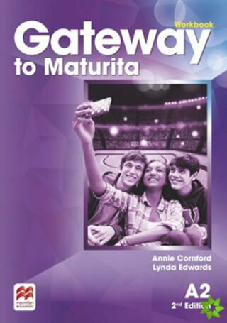 Gateway to Maturita A2 Workbook, 2nd Edition - kolektiv autorů