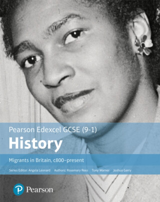 GCSE (9-1) Edexcel History Migrants in Britain c. 800-present Student Book - 