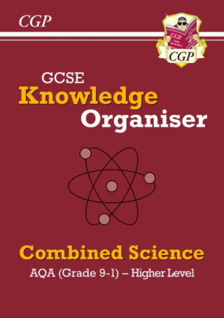 GCSE Combined Science AQA Knowledge Organiser - Higher - CGP Books