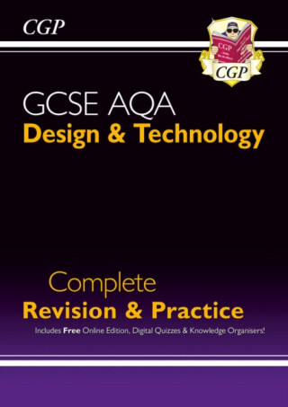 GCSE Design & Technology AQA Complete Revision & Practice (with Online Edition and Quizzes) - CGP Books