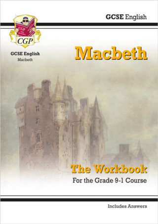 GCSE English Shakespeare - Macbeth Workbook (includes Answers) - CGP Books