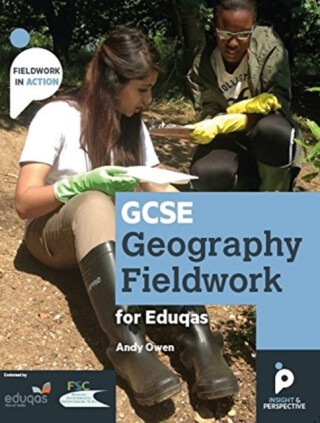 GCSE Geography Fieldwork Handbook for Eduqas - Andy Owen