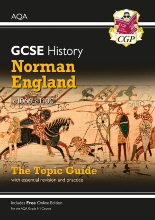 GCSE History AQA Topic Revision Guide - Norman England, c1066-c1100 - CGP Books