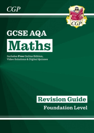 GCSE Maths AQA Revision Guide: Foundation inc Online Edition, Videos & Quizzes - Richard Parsons