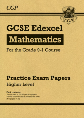 GCSE Maths Edexcel Practice Papers: Higher - CGP Books