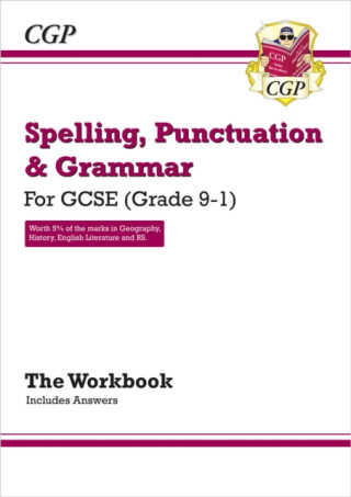 GCSE Spelling, Punctuation and Grammar Workbook (includes Answers) - CGP Books
