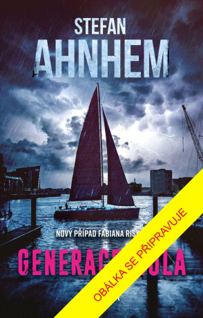 Generace nula - Stefan Ahnhem