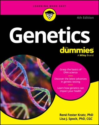 Genetics For Dummies - Lisa Spock,Rene Fester Kratz
