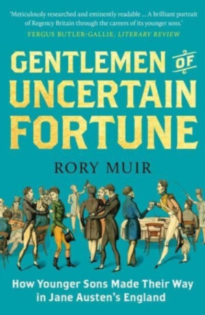 Gentlemen of Uncertain Fortune - Rory Muir