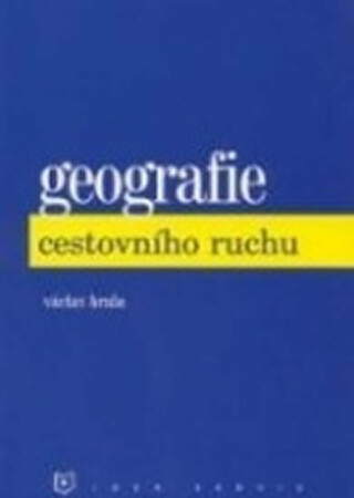 Geografie cestovního ruchu - Hrala Václav