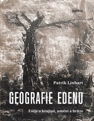 Geografie Edenu - Patrik Linhart