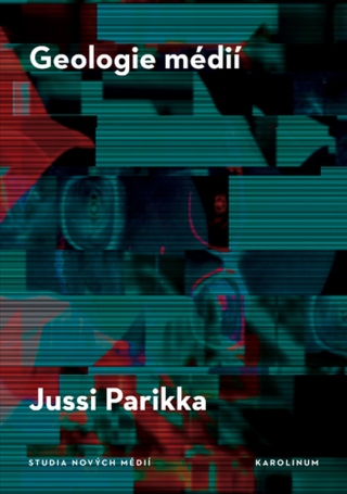 Geologie médií - Jussi Parikka