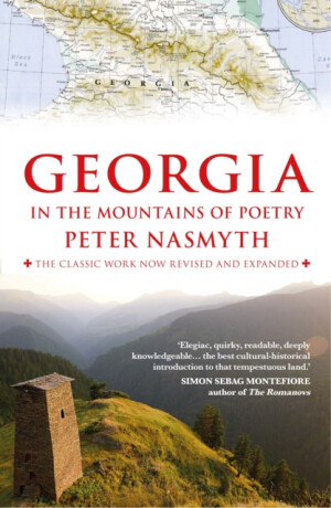 Georgia in the Mountains of Poetry - Peter Nasmyth