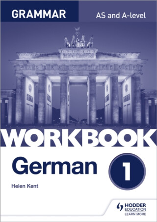 German A-level Grammar Workbook 1 - Helen Kent