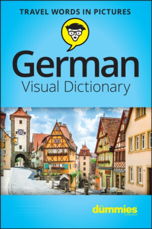 German Visual Dictionary For Dummies - The Experts at Dummies