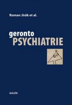 Gerontopsychiatrie - Roman Jirák