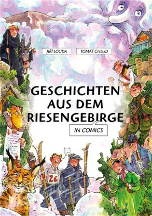 Geschichten aus dem Riesengebirge in Comics - Jiří Louda,Tomáš Chlud
