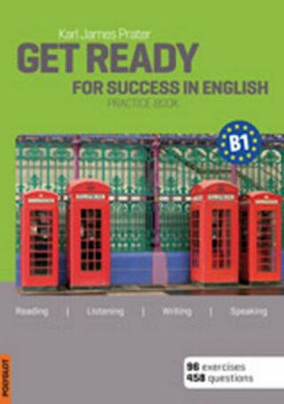 Get Ready for Success in English B1 + CD - Karl James Prater