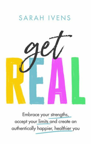 Get Real - Sarah Ivens