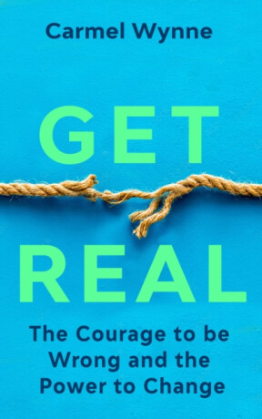 Get Real - Carmel Wynne