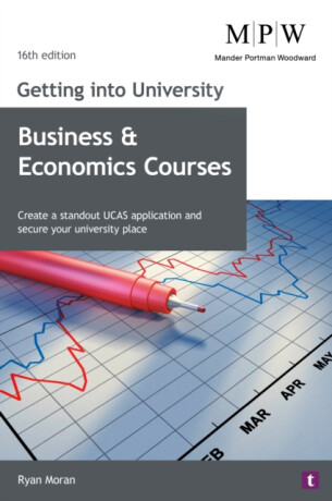 Getting into University: Business and Economics Courses - Ryan Moran