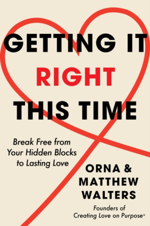 Getting it Right This Time - Matthew Walters,Orna Walters