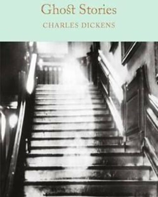 Ghost Stories - Charles Dickens