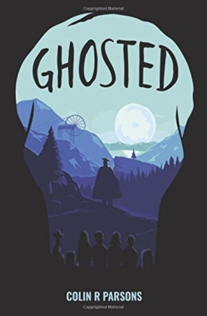 Ghosted - Colin R. Parsons