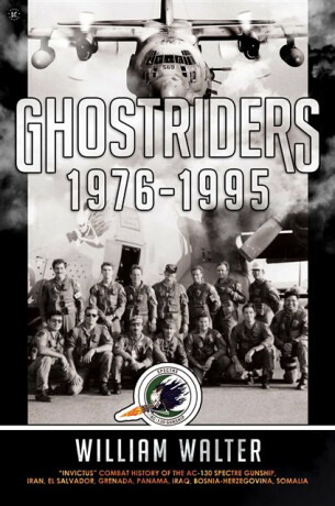 Ghostriders 1976-1995 - William Walter