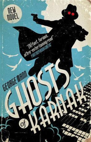 Ghosts of Karnak - George Mann