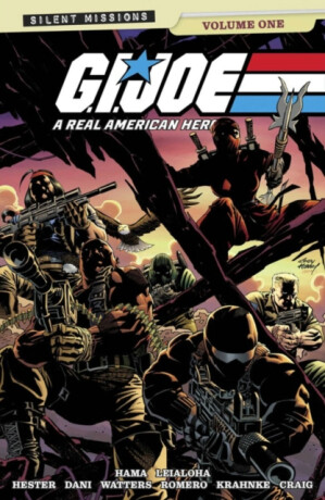 GI JOE: A REAL AMERICAN HERO! SILENT MISSIONS VOL. 1 - Larry Hama