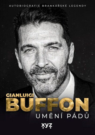 Gianluigi Buffon Umění pádů - Gianluigi Buffon