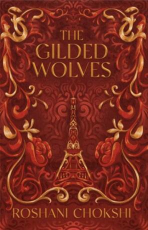 Gilded Wolves - Roshani Chokshiová