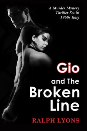 Gio and the Broken Line - Ralph Lyons