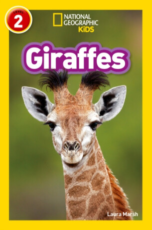 Giraffes - Laura Marsh,National National Geographic Kids