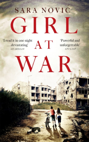 Girl at War - Sara Novićová