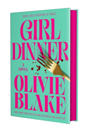 Girl Dinner - Olivie Blake