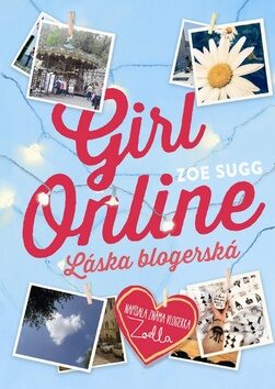 Girl Online Láska blogerská - Zoe Sugg