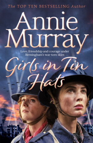 Girls in Tin Hats - Murray Annie