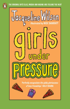 Girls Under Pressure - Jacqueline Wilsonová
