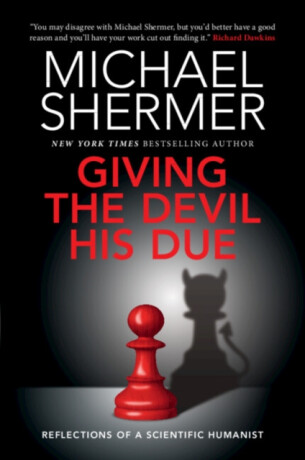 Giving the Devil His Due - Michael Shermer