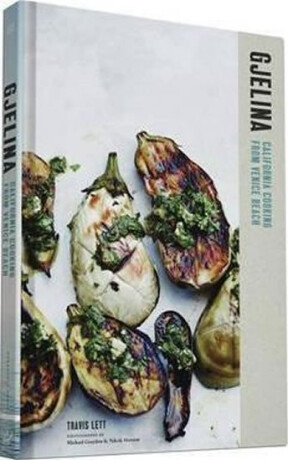 Gjelina Cooks - Lett Travis