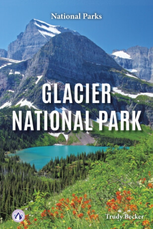 Glacier National Park - Trudy Becker
