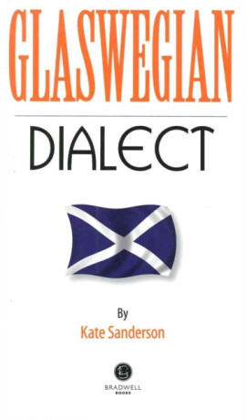 Glaswegian Dialect - 